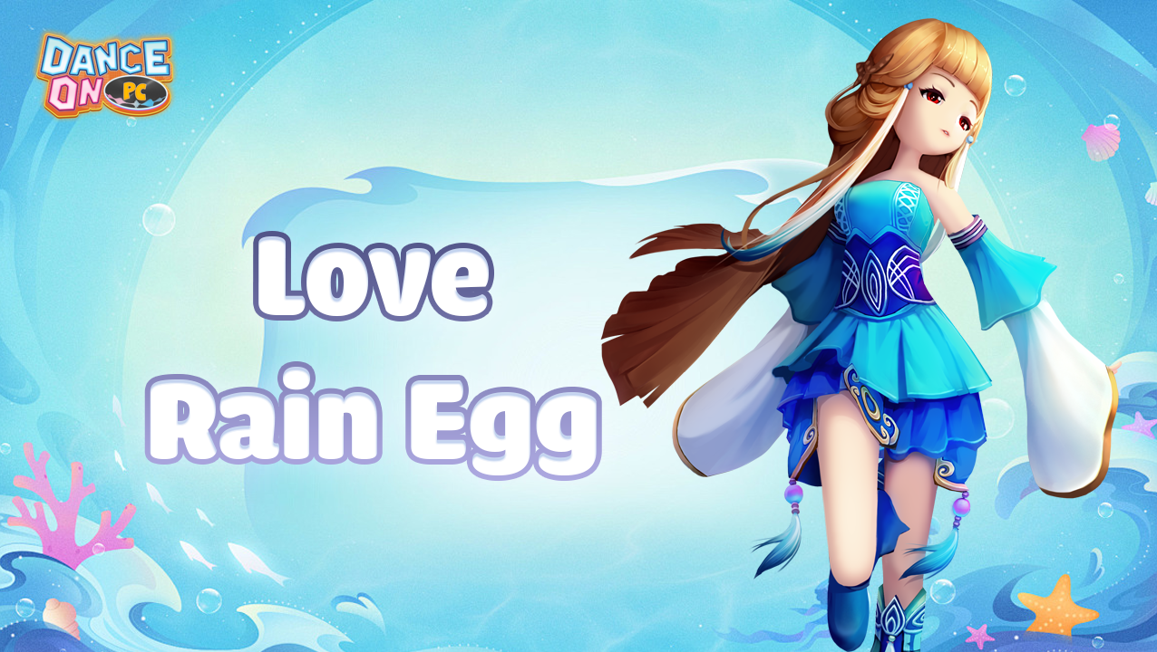 Love Rain Egg – Dance Through the Rain of Love and Rewards! 